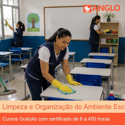 Limpeza e Organização do Ambiente Escolar